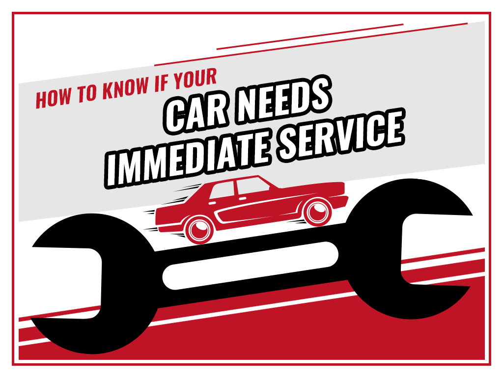 How to Know If Your Car Needs Immediate Service