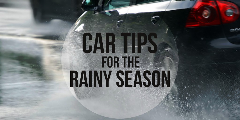 Car Tips for the Rainy Season