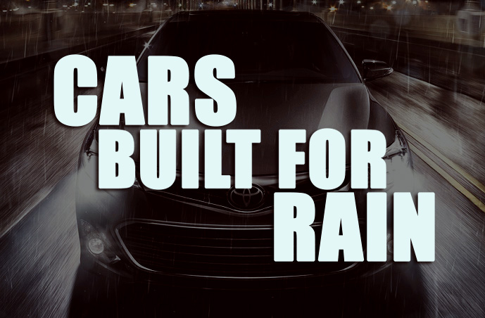 Types of Cars Built for Rain